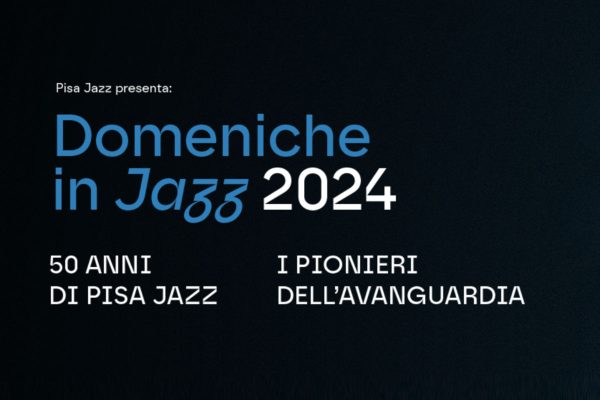 Pisa Jazz 2024