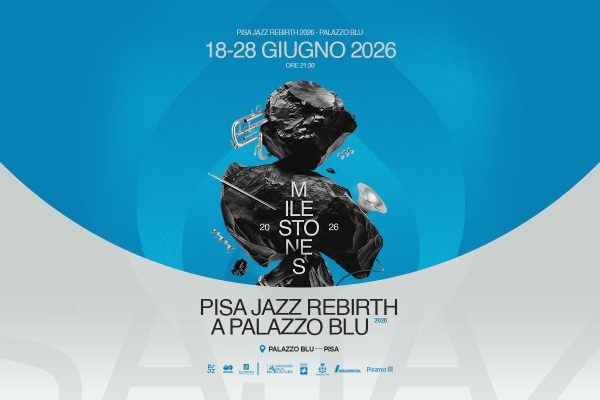 Pisa Jazz Rebirth a Palazzo Blu