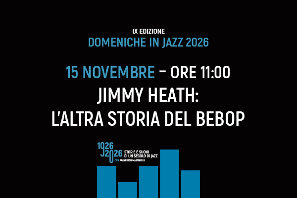 Jimmy Heath L’altra storia del bebop